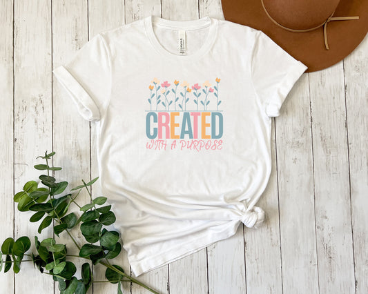 Created With a Purpose, Inspirational, Christian T-shirt