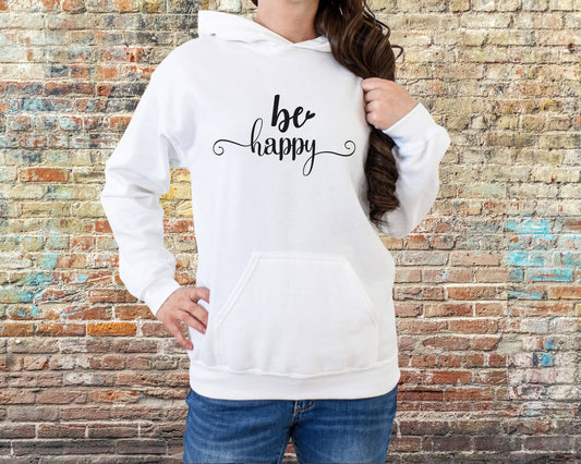 Be Happy Sweatshirt