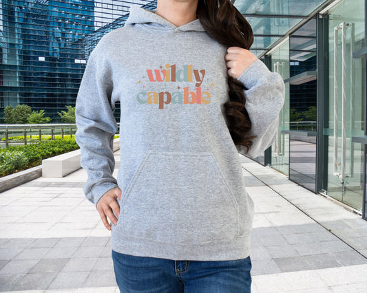 Wildly Capable Hoodie