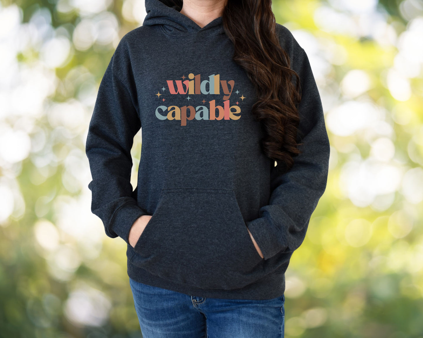 Wildly Capable Hoodie