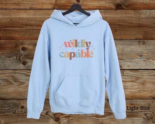 Wildly Capable Hoodie