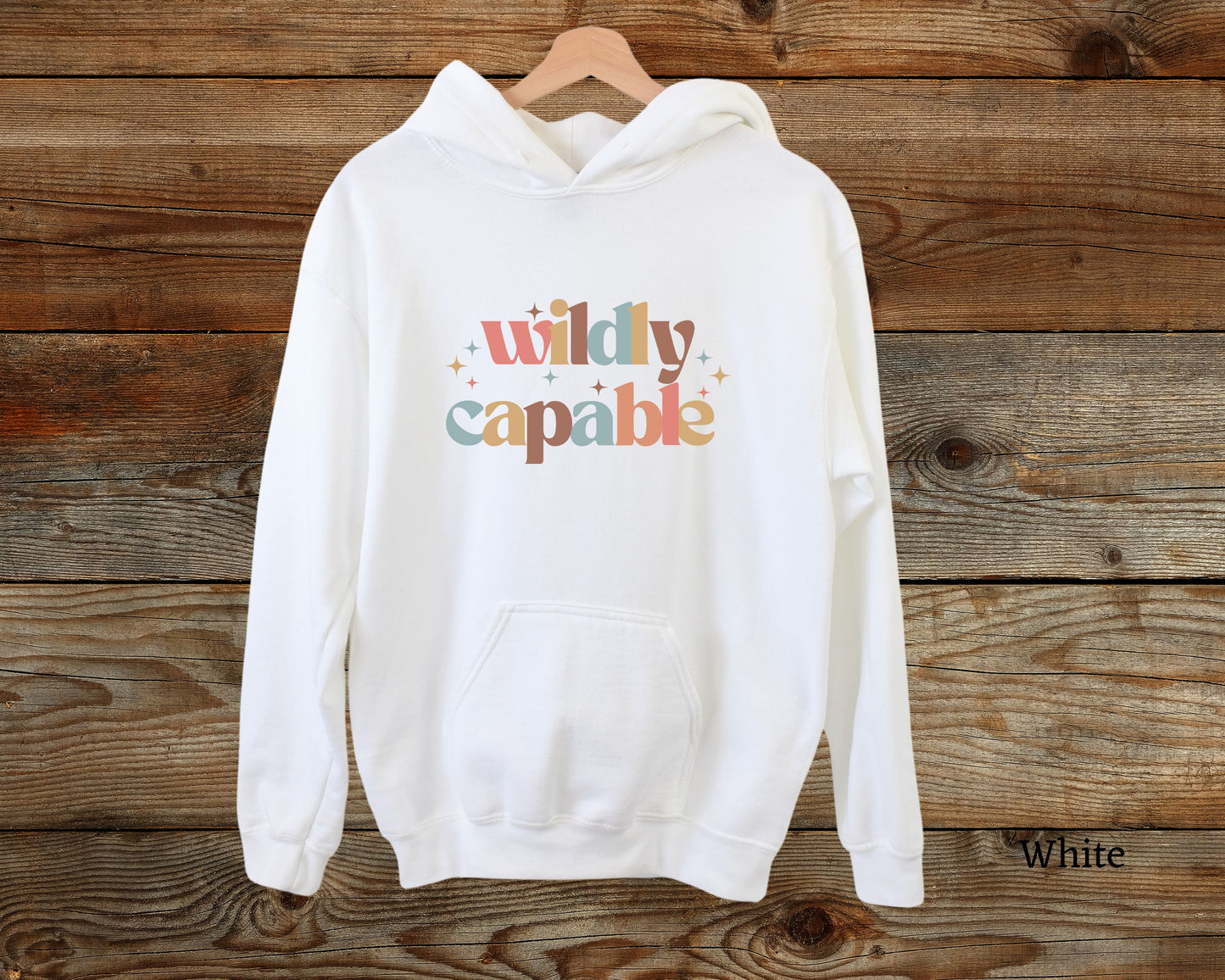 Wildly Capable Hoodie