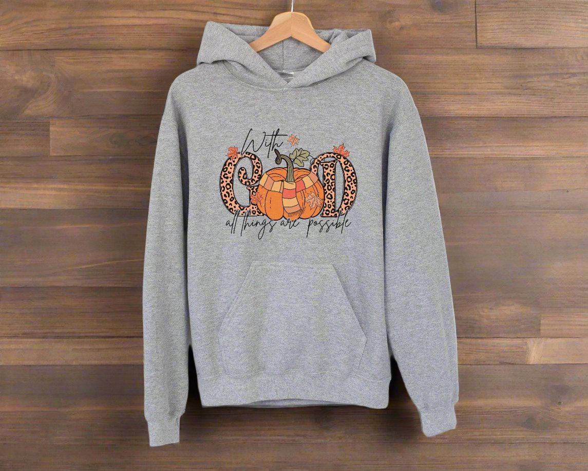 With God, All Things are Possible Fall Hoodie